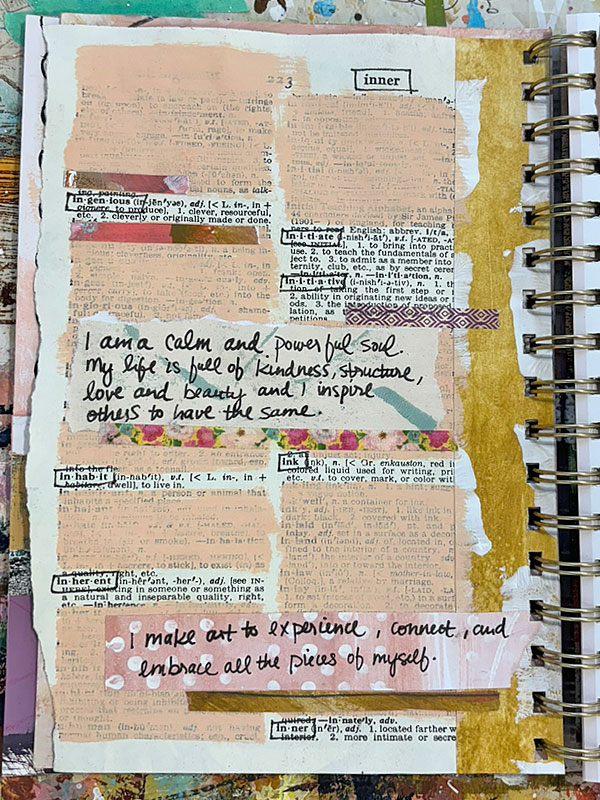 Custom artistic page added to a planner with hand written personal mantras. The page was original a dictionary and shows some of the original words and is painted in a peach color.